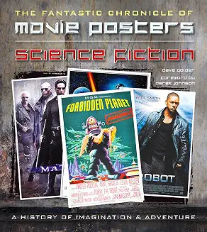 Science Fiction Movie Posters  by Dave Golder and Derek Johnson (Grade - A)