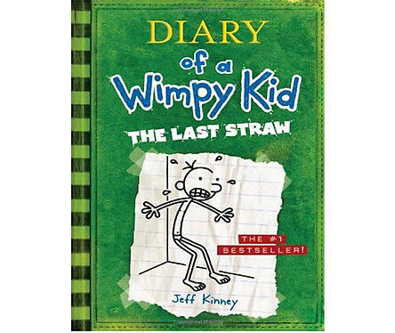 Dairy of a Wimpy kid (THE LAST STRAW) (JEFF KINNEY) [PAPERBACK]