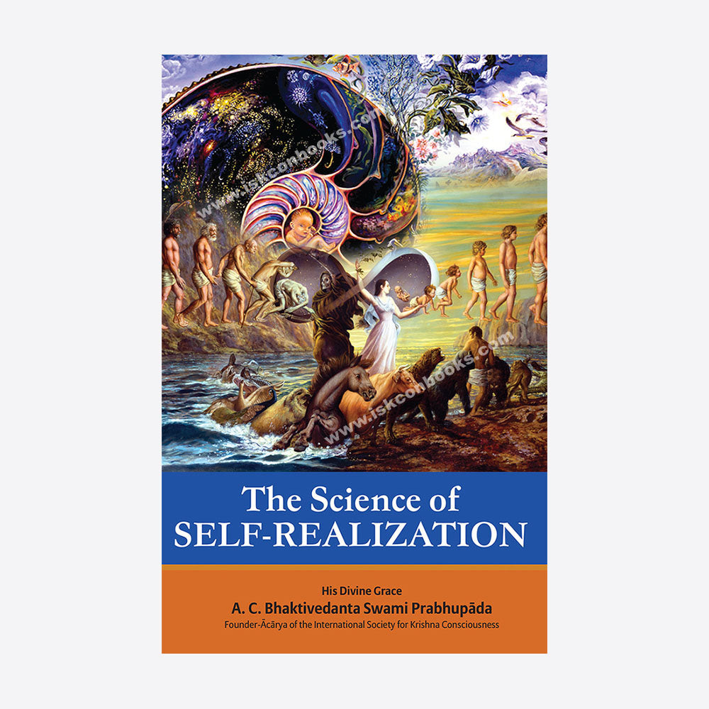 THE SCIENCE OF SELF REALISATION BY AC BHAKTIVEDANTA SWAMI PRABHUPADA (GRADE - B)