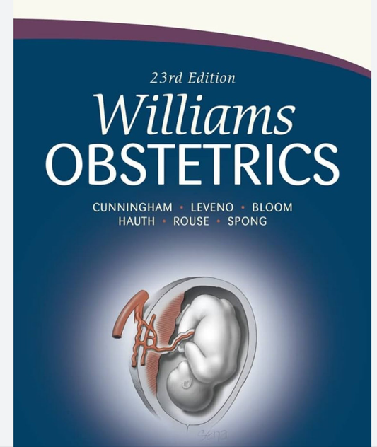 WILLIAMS OBSTETRICS 23rd EDITION [MC GRAW HILL]