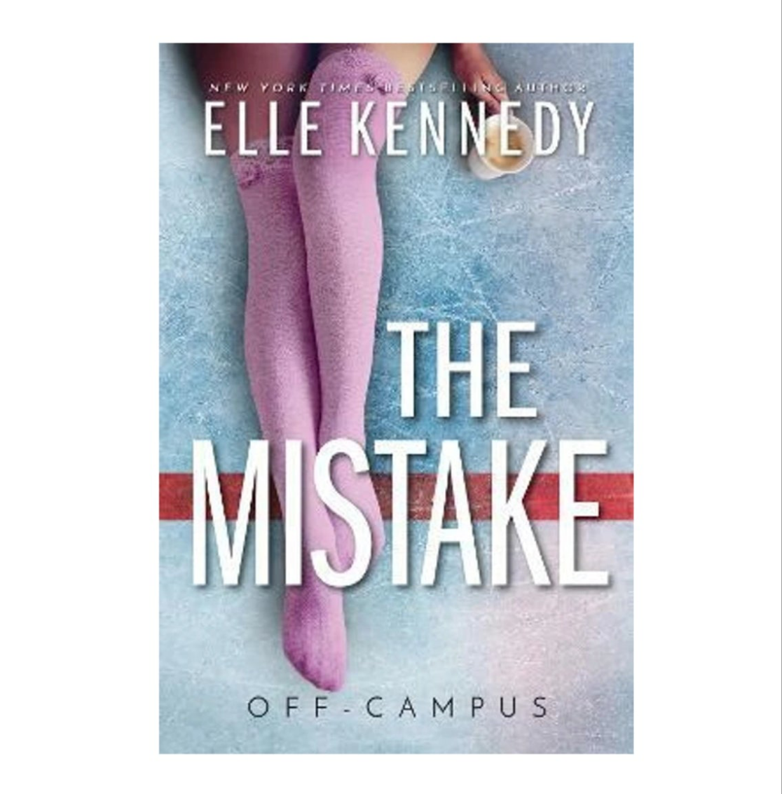 THE MISTAKE [ELLE KENNEDY]