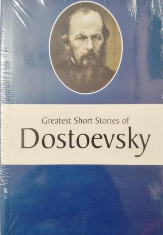 GREATEST SHORT STORIES OF DOSTOEVSKY