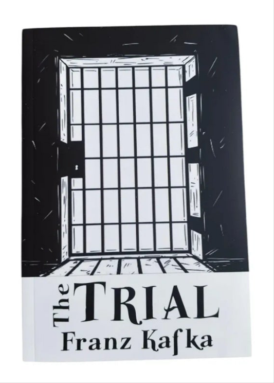 THE TRIAL [FRANZ KAFKA]