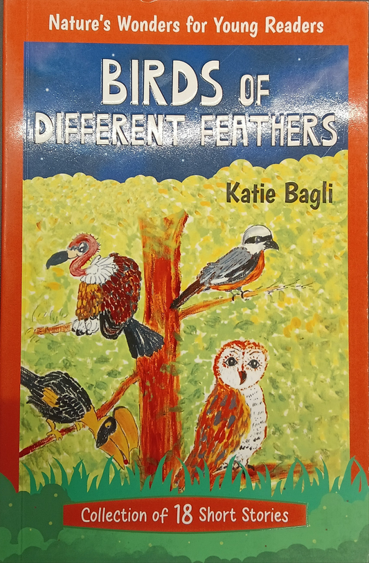 Birds of Different Feathers (Nature’s Delights for Young Readers) Paperback