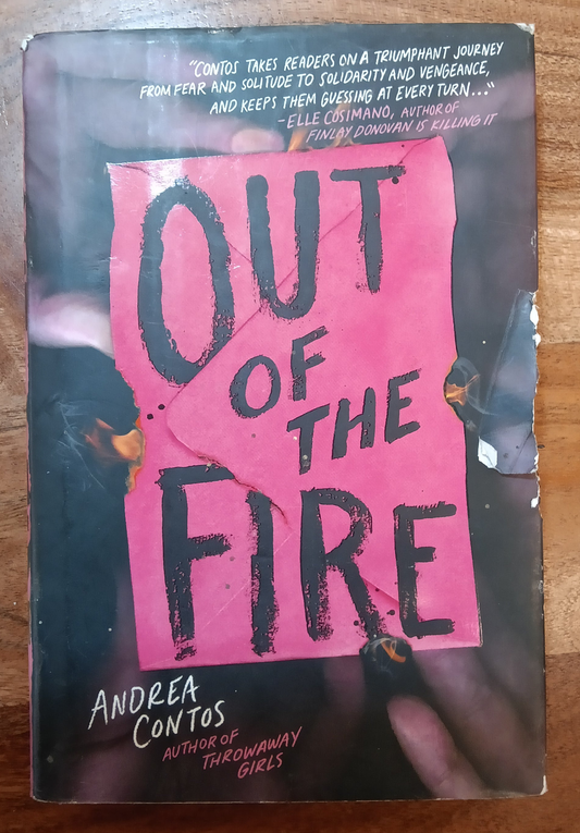OUT OF THE FIRE
