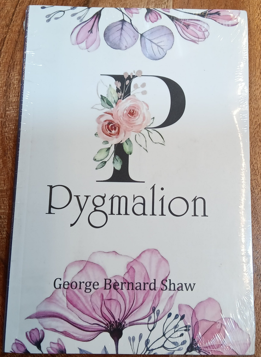 PYGMALION [GEORGE BERNARD SHAW]