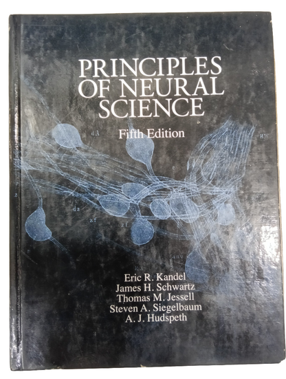 PRINCIPLES OF NEURAL SCIENCE 5th EDITION                   [Eric R. Kandel James H. Schwartz Thomas M. Jessell Steven A. Siegelbaum A.J. Hudspeth]