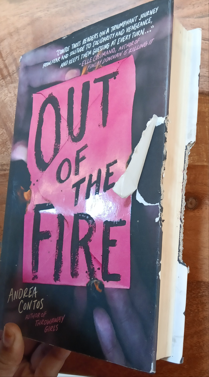 OUT OF THE FIRE