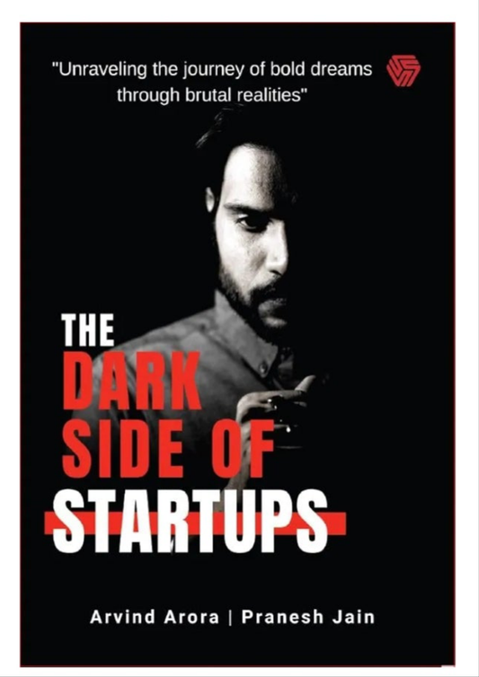 THE DARK SIDE OF STARTUPS