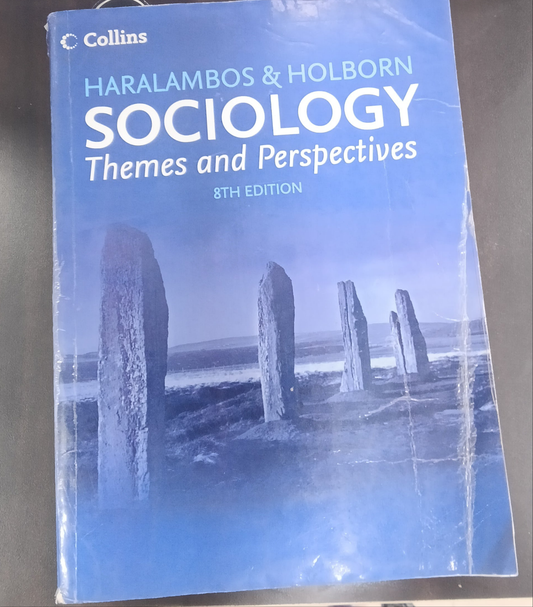 SOCIOLOGY THEMES AND PERSPECTIVES 8TH EDITION HARALAMBOS & HOLBORN