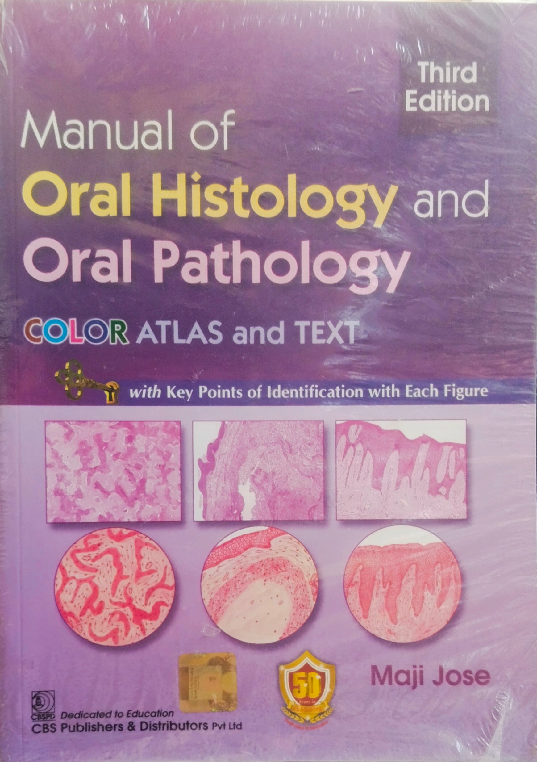 Manual Of Oral Histology And Oral Pathology By Maji Jose 3rd edition