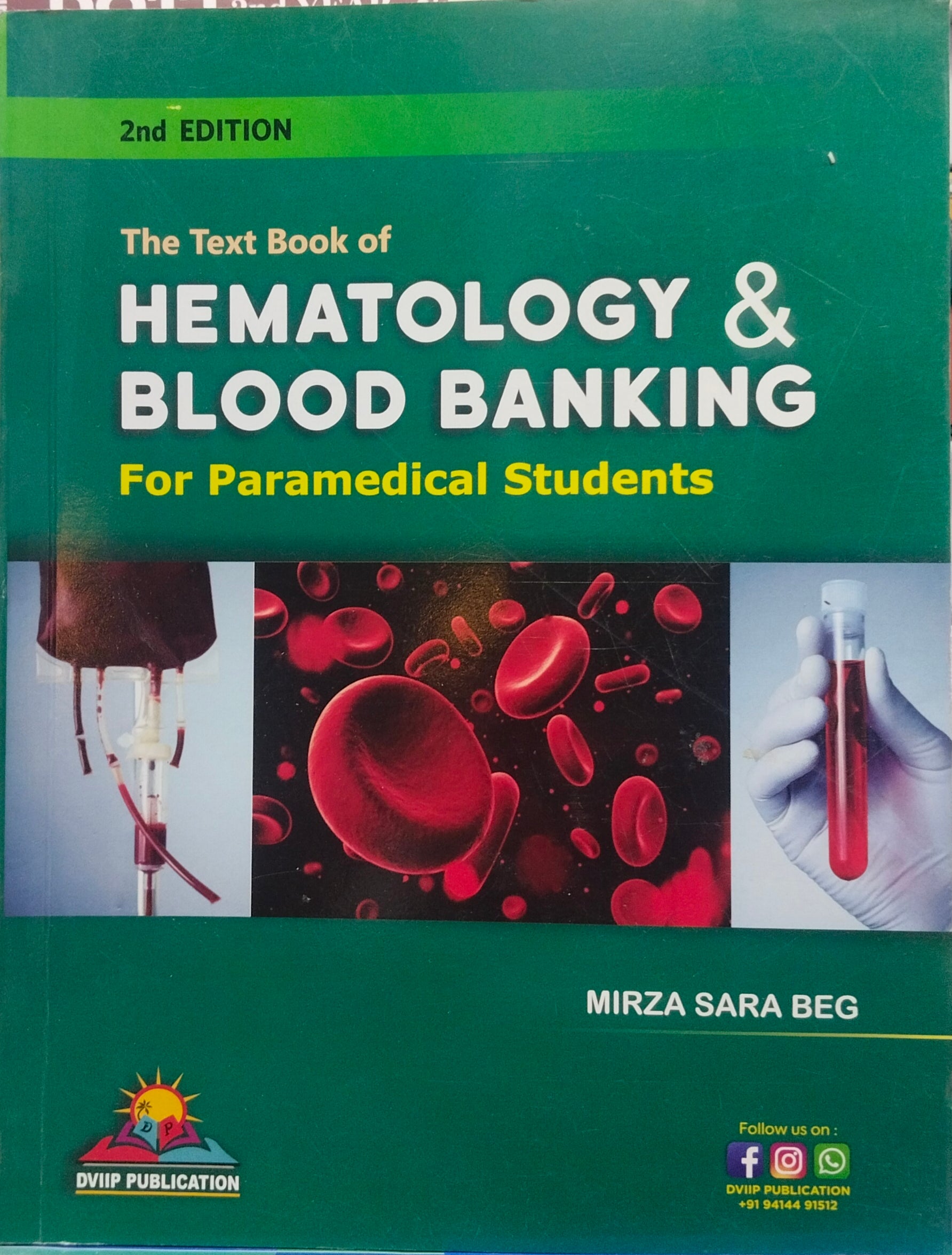 The Text Book of Hematology & Blood Banking for Paramedical Students by Mirza Sara Beg 2nd edition