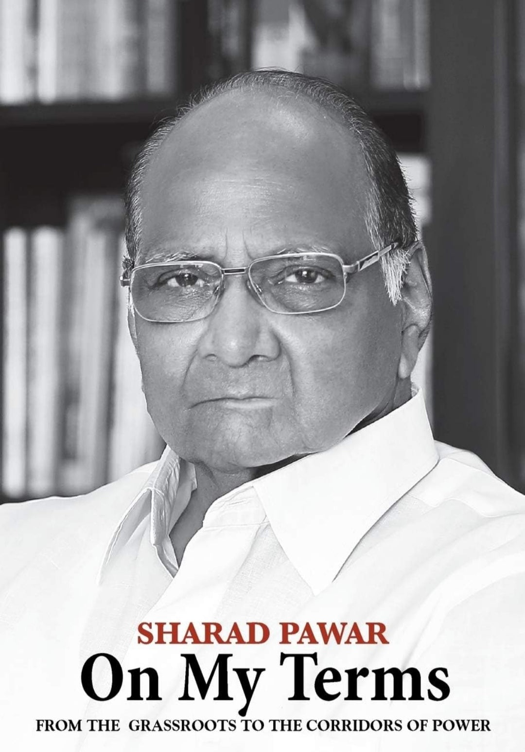 On My Terms: From the Grassroots to the Corridors of Power(Grade:C)