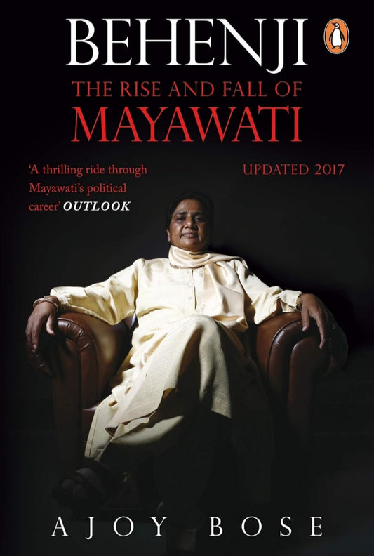 Behenji: A Political Biography