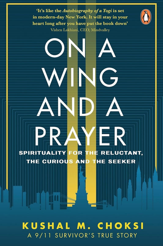 On A Wing And A Prayer: Spirituality for