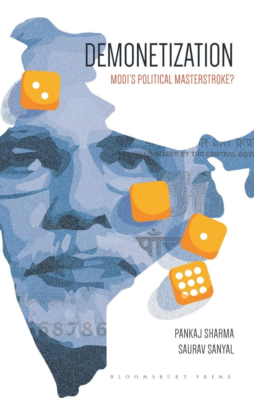 Demonetization: Modi's Political Masterstroke (GRADE-A)