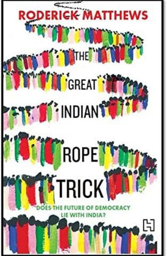 GREAT INDIAN ROPE TRICK, THE  Roderick Matthews