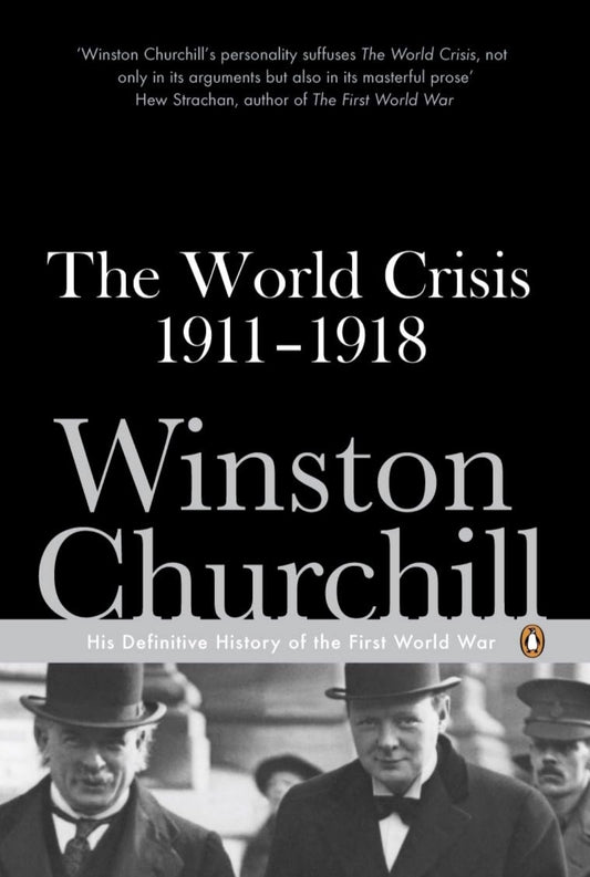The World Crisis (1911-1918)