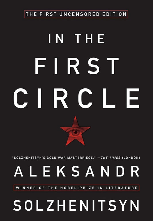 In the First Circle: The First Uncensored Edition