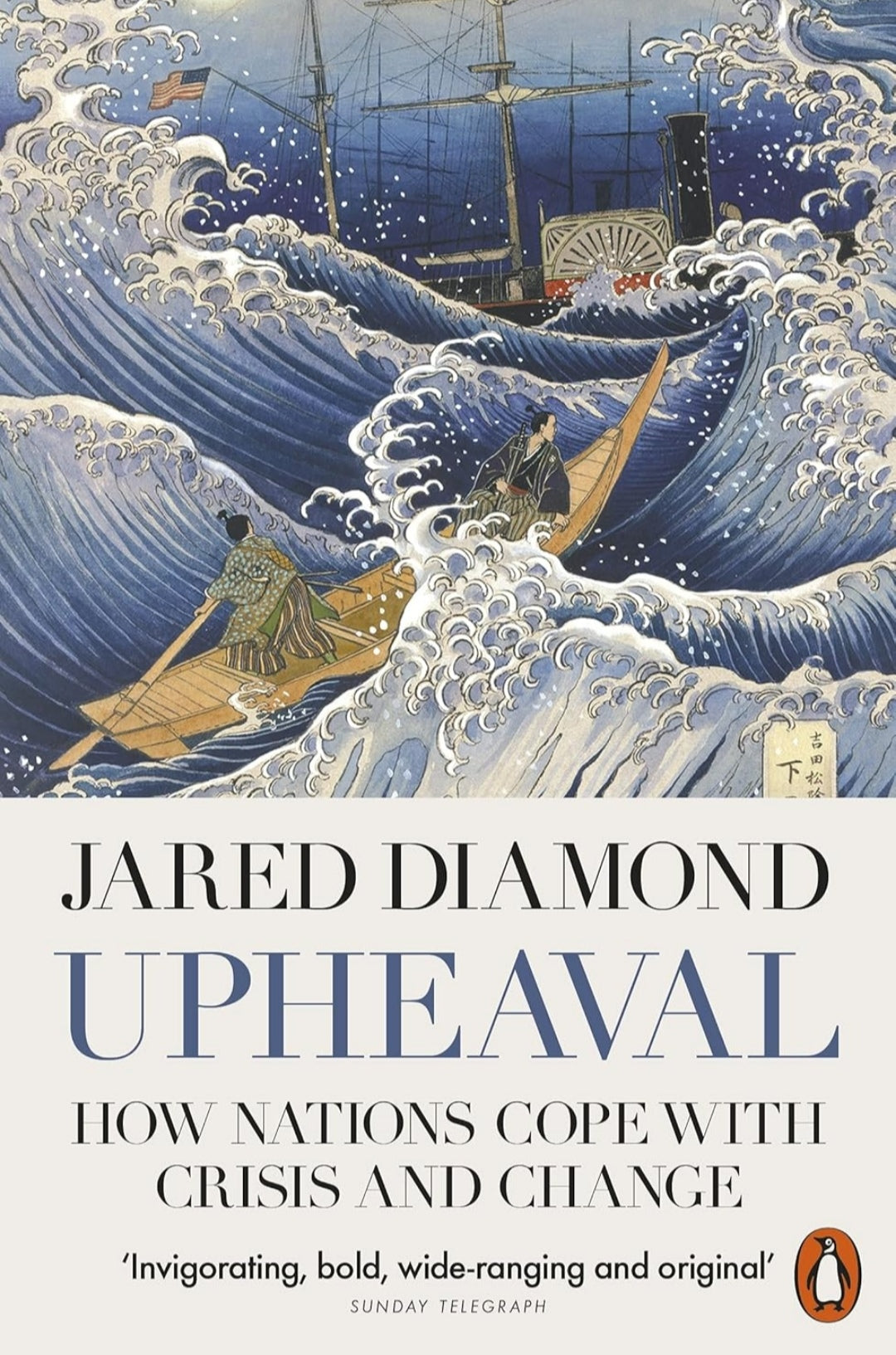 Upheaval: How Nations Cope with Crisis and Change [Paperback] Diamond, Jared