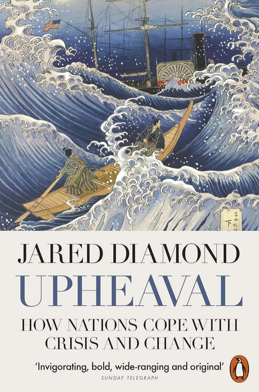 Upheaval: How Nations Cope with Crisis and Change [Paperback] Diamond, Jared