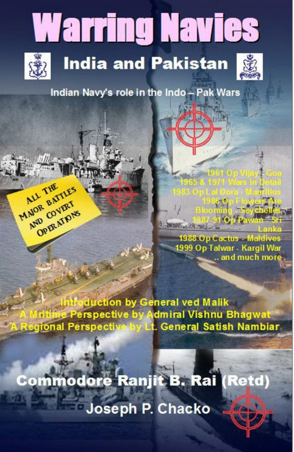 Warring Navies - India and Pakistan Joseph P. Chacko(Grade-B)