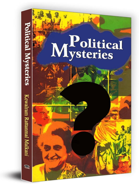Political Mysteries | K. R. Malkani | The Secrets of Political Assassinations and Mysterious Events | Uncovering the Truth Behind Historical Tragedies and Enigmatic Incidents | Political History Conspiracy Theories True Crime World Events