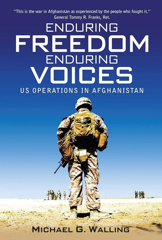 Enduring Freedom, Enduring Voices: US Operations in Afghanistan