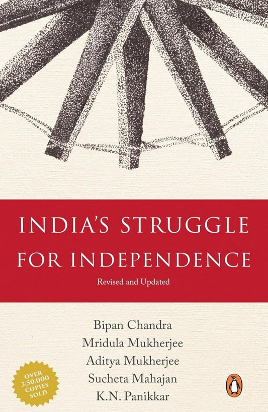 Indias Struggle for Independence 1857-1947