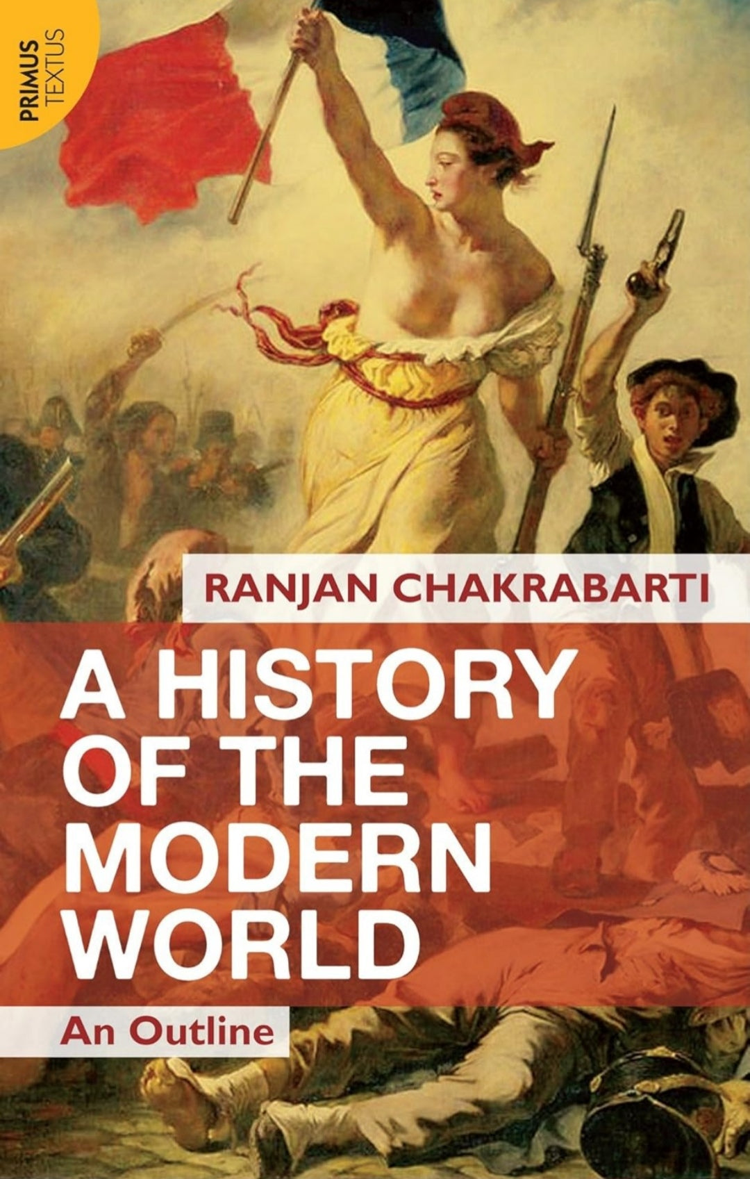 A History Of The Modern World ranjan chakrabarti(Grade-A)