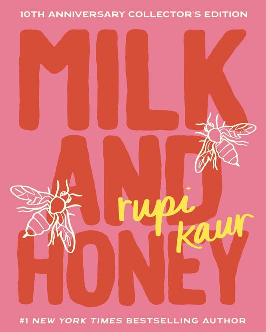 Milk and Honey: 10th Anniversary Collector's Edition