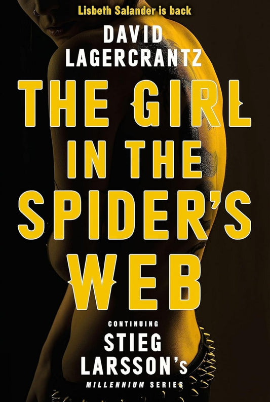 The Girl in the Spider's Web: A Dragon Tattoo story (Millennium)