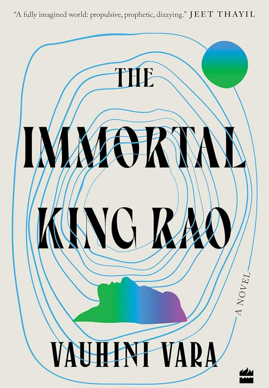 The Immortal King Rao: A Novel