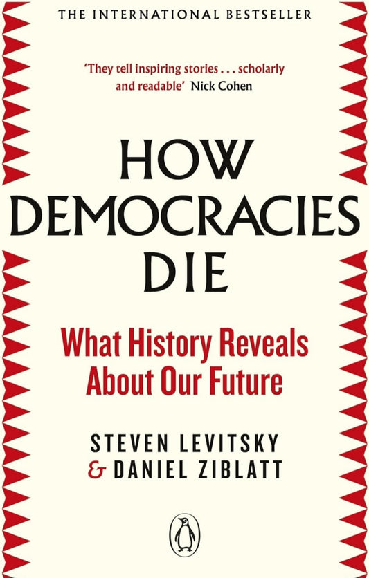 How Democracies Die