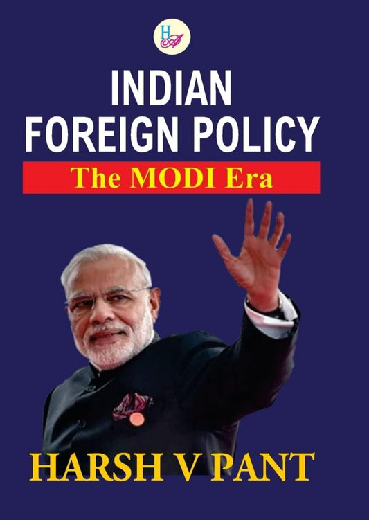 Indian Foreign Policy: The Modi Era