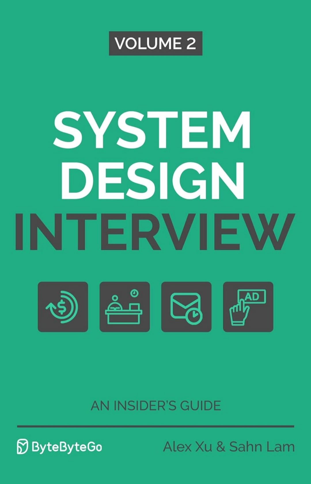 System Design Interview: An Insider's Guide – Volume 2