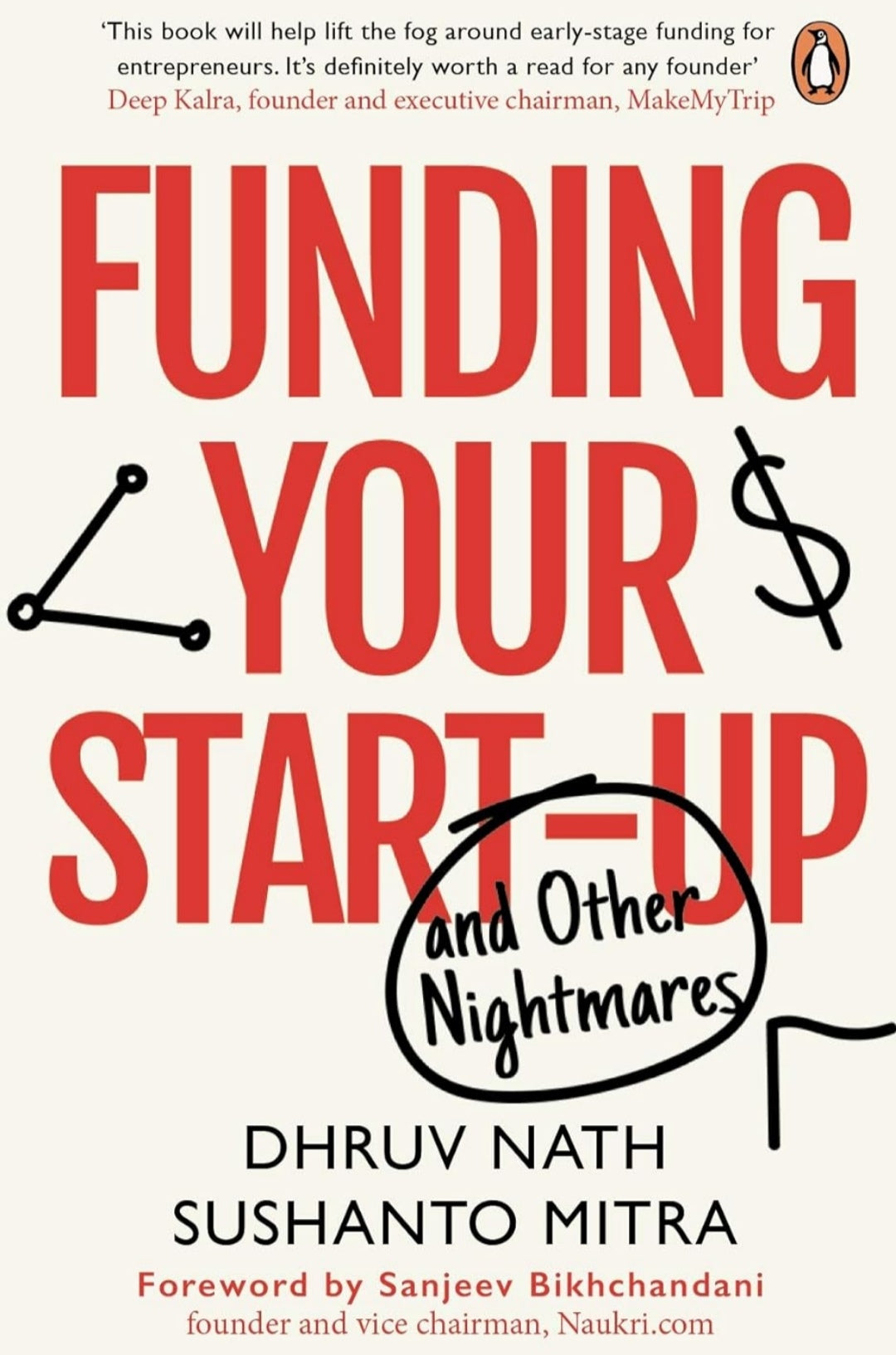 Funding Your Startup and Other Nightmare(Grade-C)