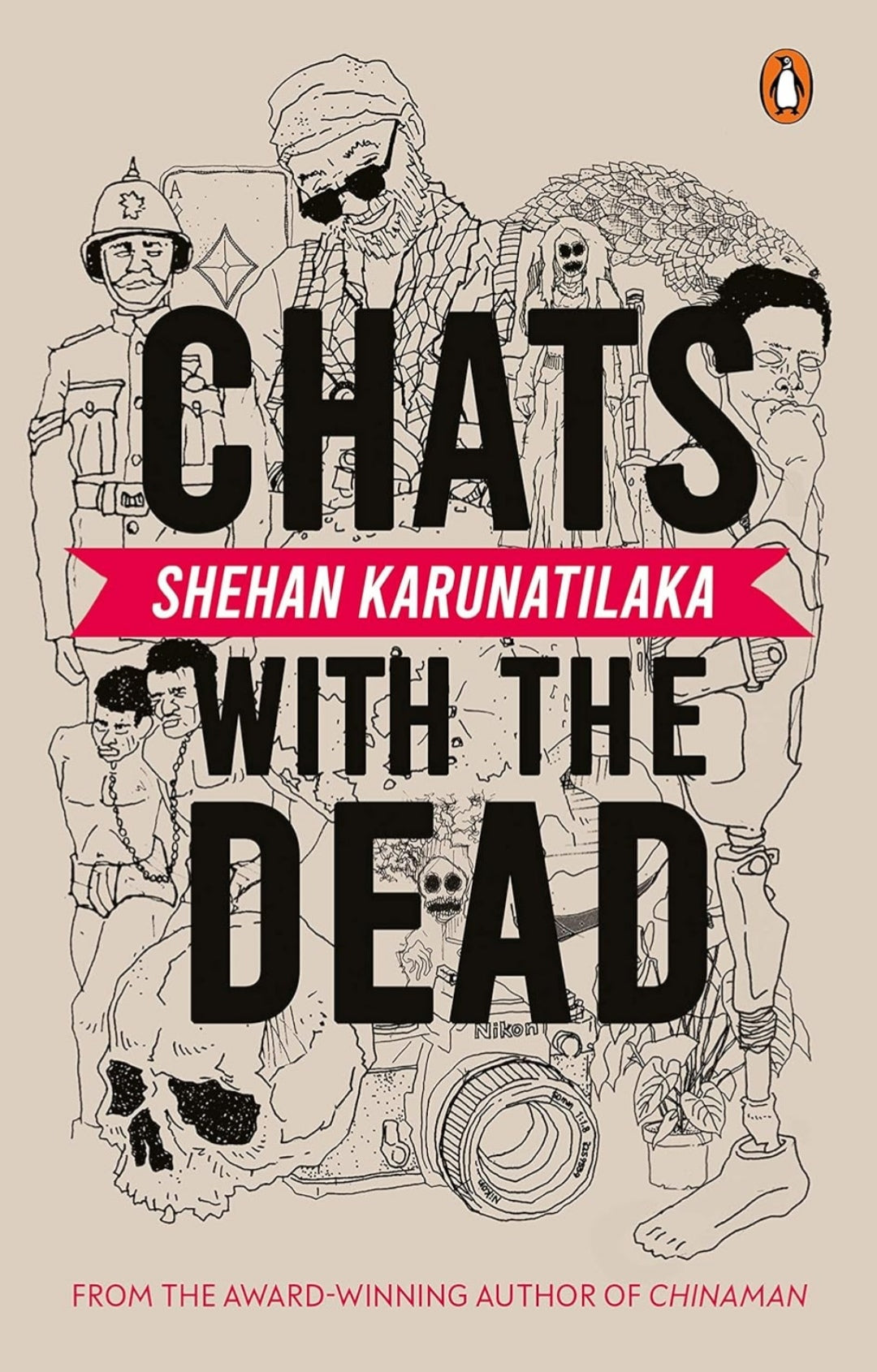 Chats with the Dead [Hardcover] Karunatilaka, Shehan