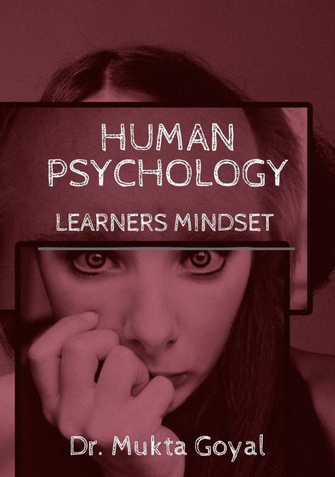 Human Psychology : Learners Mindset