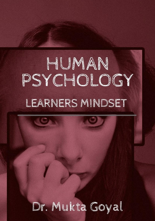 Human Psychology : Learners Mindset