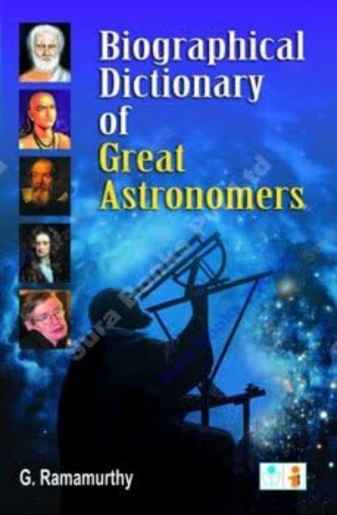 Biographical Dictionary of Great Astronomers(GRADE:B)