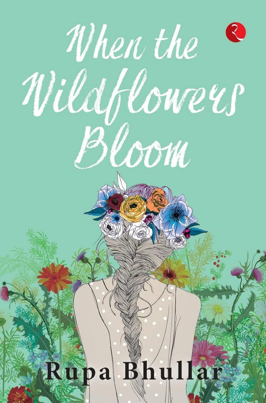 WHEN THE WILDFLOWERS BLOOM