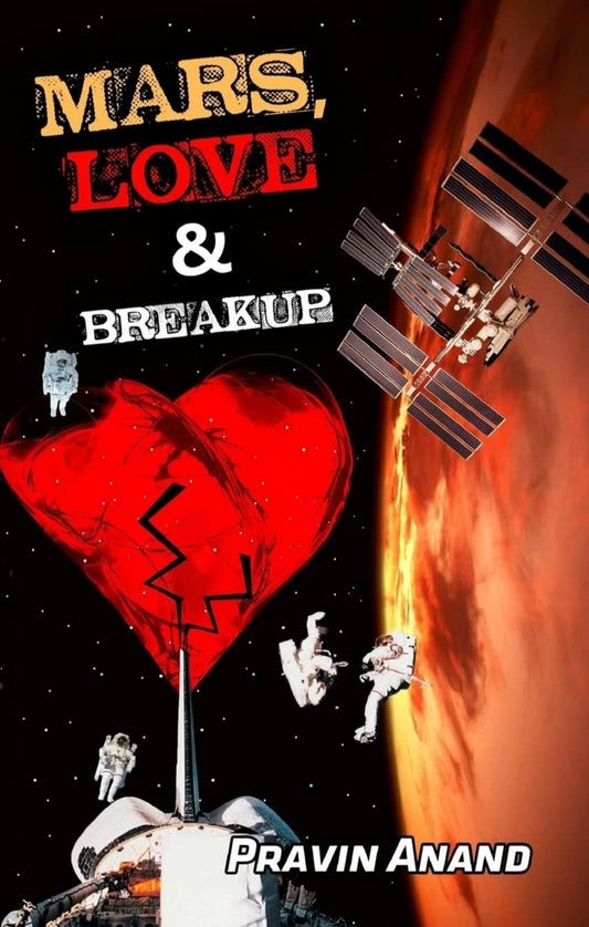 Mars, Love & Breakup