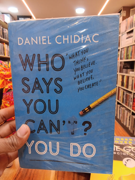 Who says you can't?you do