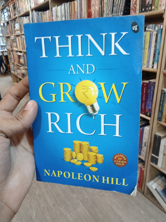 Think and grow rich by napoleon hill