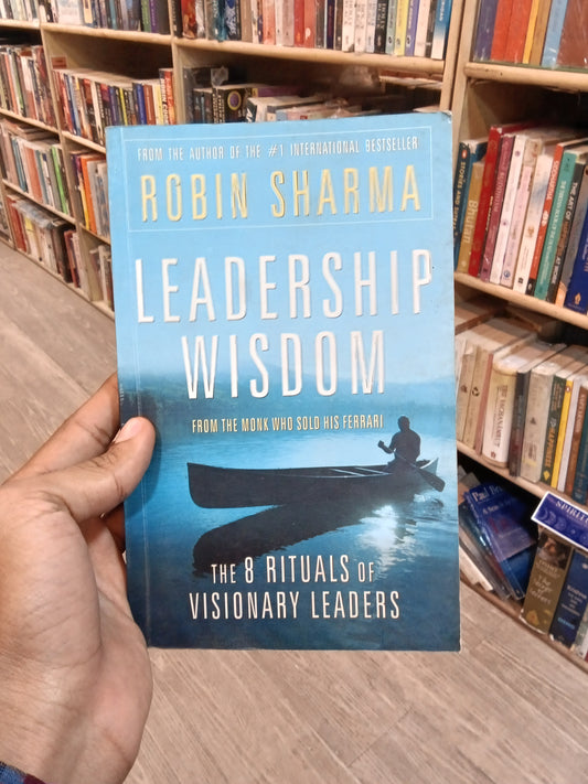 Leadership wisdom by Robin sharma