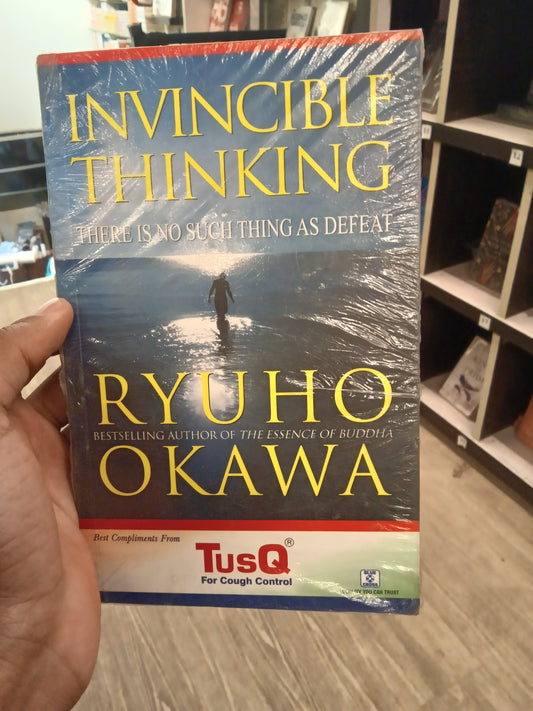 Invincible Thinking: There is No Such Thing as Defeat