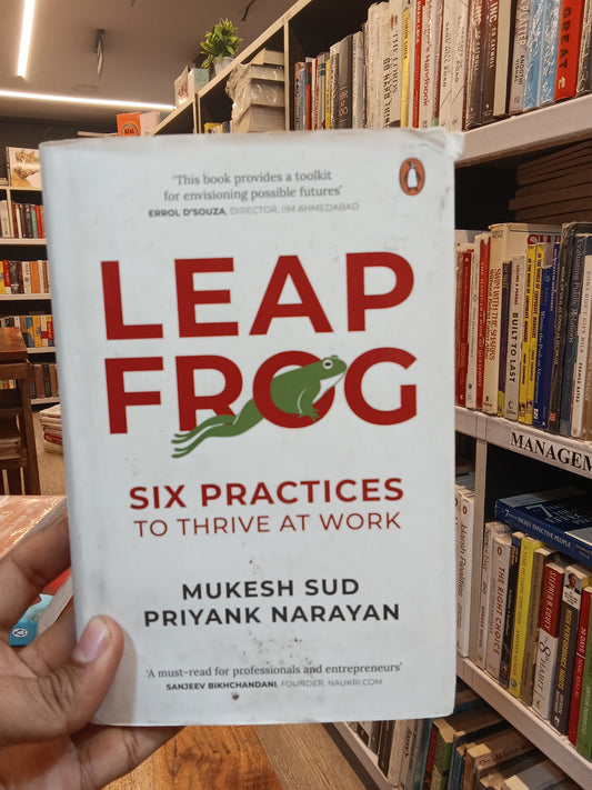 Leapfrog: Six Practices to Thrive at work