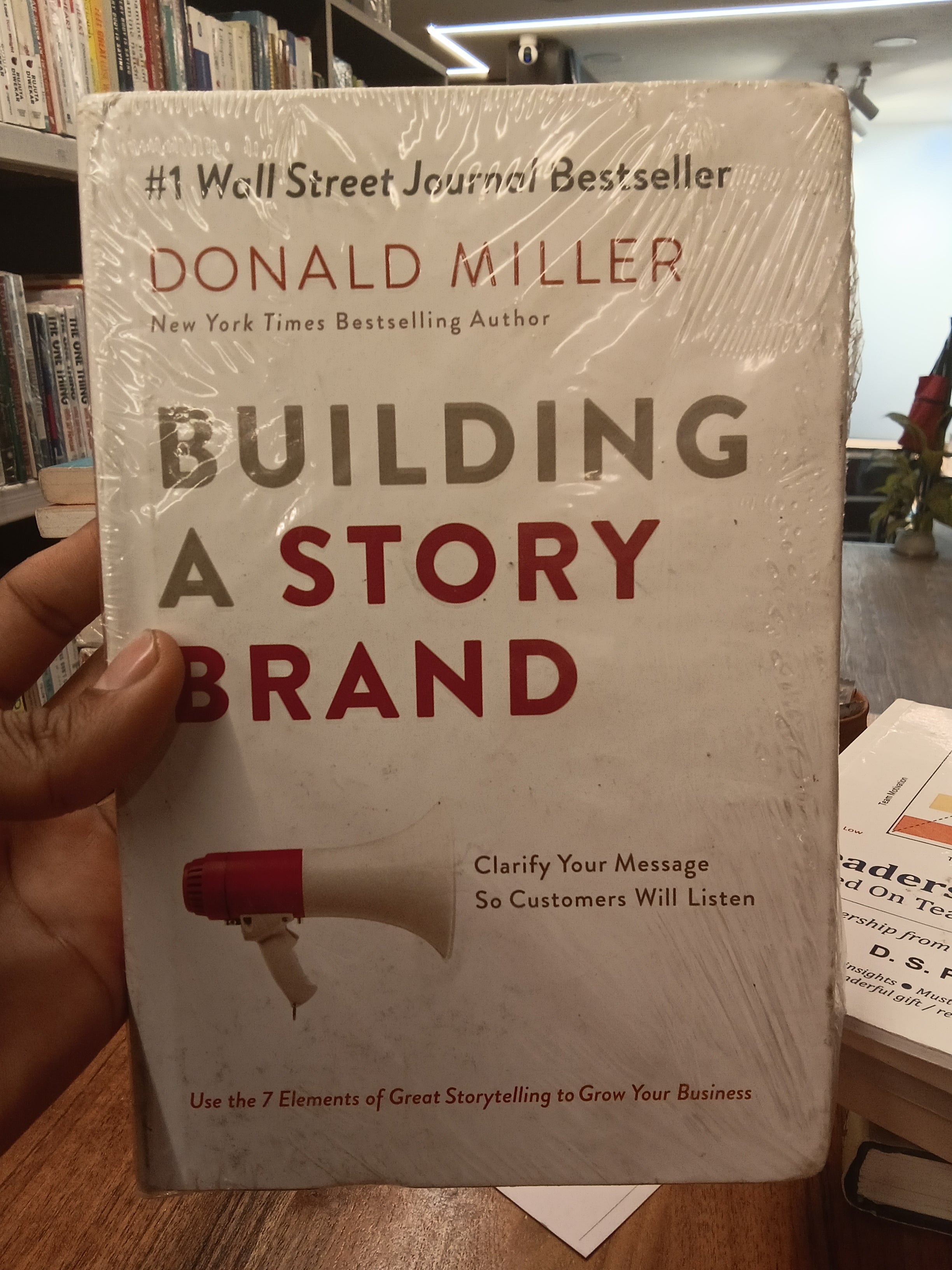 Building a StoryBrand: Clarify Your Message So Customers Will Listen(Grade-B)