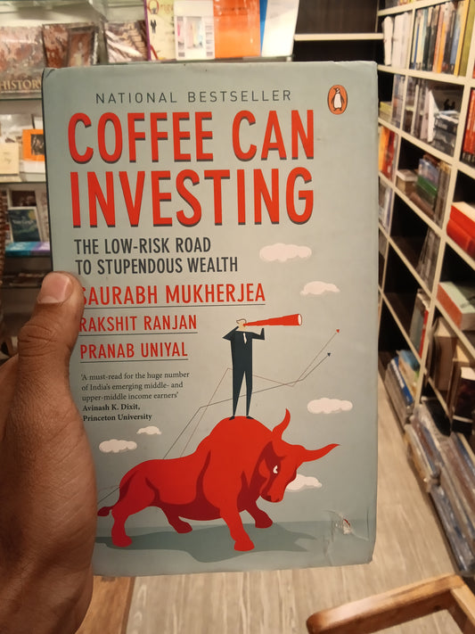 Coffee Can Investing: The Low Risk Road to Stupendous Wealth